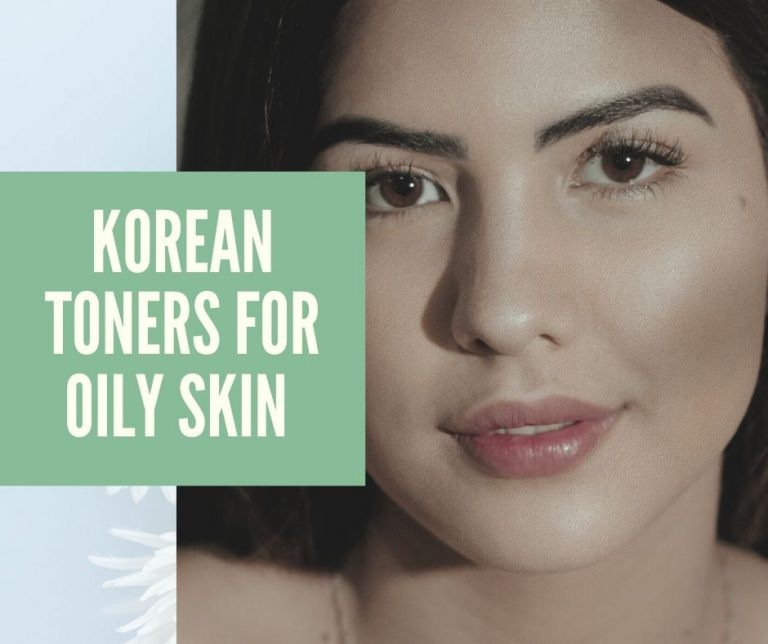 15 Best Korean Toner For Oily Skin In 2023 | Get Rid Of Blackheads And Grease