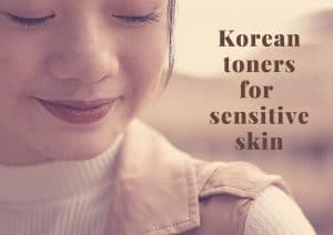 best korean toners for sensitive skin