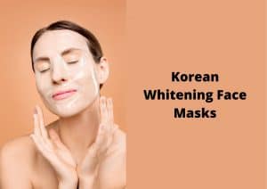 Korean Whitening Face Masks