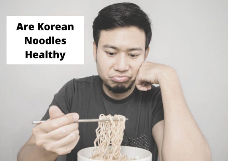Are Korean Noodles Healthy For You? Here’s 3 Reasons Why They Can Be Harmful