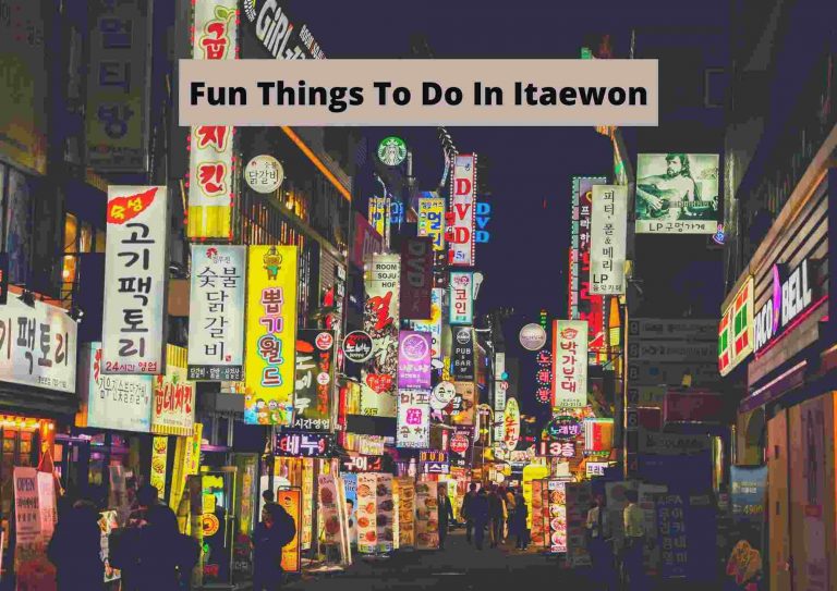 12 Interesting Things To Do In Itaewon, Seoul In 2023