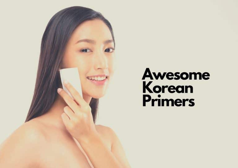 6 Best Korean Primers Reviews 2023 | For Dry, Combination, Oily And All Skin Types