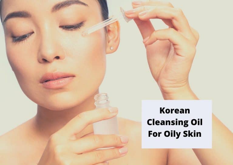 オイリー肌のための韓国製クレンジングオイルのベスト2023