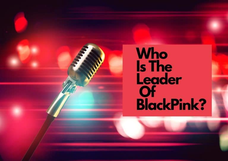 Who Is The Leader Of Blackpink In 2023 | All We Know About The Members