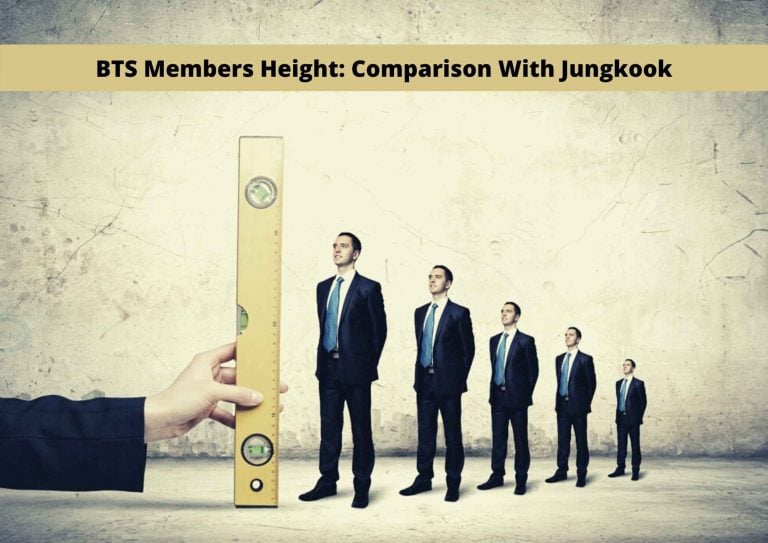 Jungkook Height Comparison With Other BTS Members In 2023 | How Tall Is Everyone In BTS