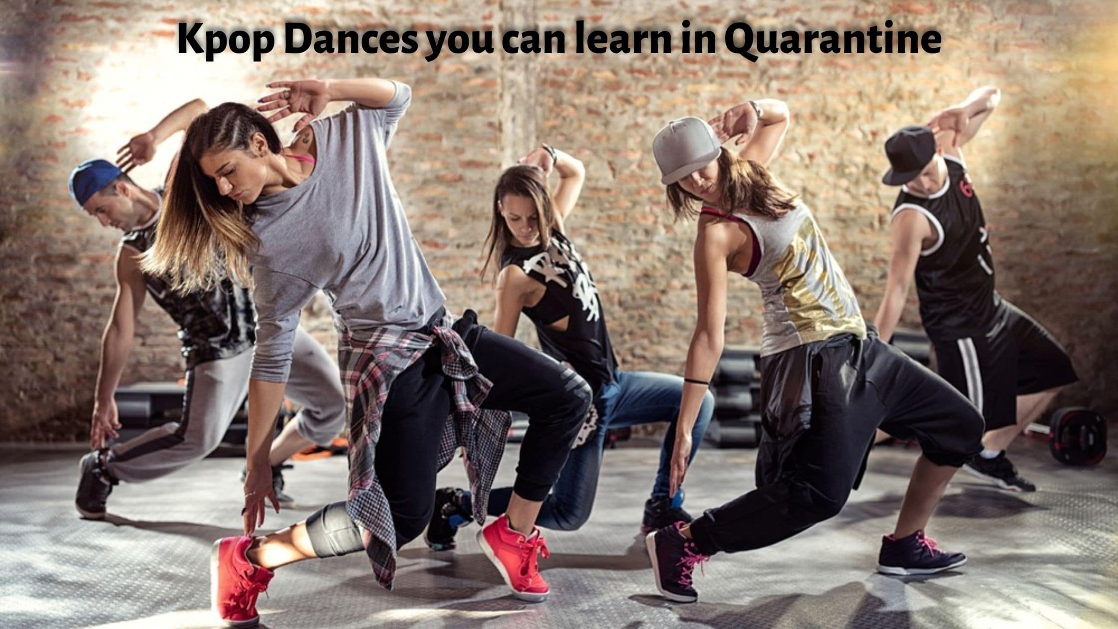 Quarantineで学べるKPOPダンス