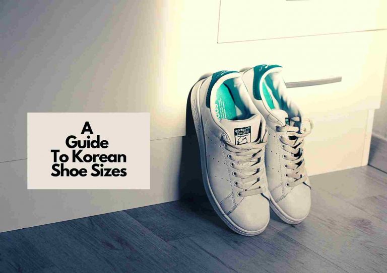 An Easy Guide To Shoe Sizes In Korea 2023 | Conversion Charts For Shoes And Clothing!