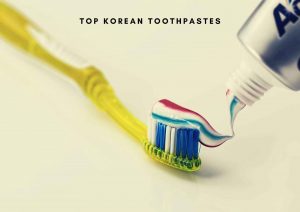 top Korean toothpaste brands