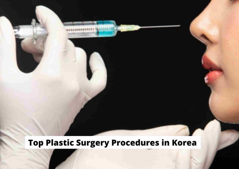 Most Popular Plastic Surgery Procedures in Korea