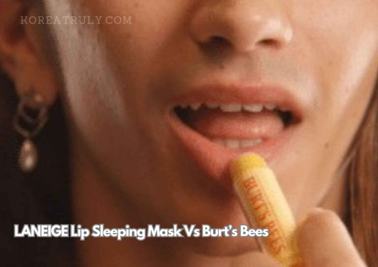 LANEIGE Lip Sleeping Mask Vs Burt’s Bees 2023 | Which To Choose For Softer Lips